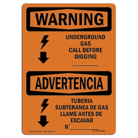 Signmission OSHA WARNING Sign, Underground Gas Call Custom Bilingual, 10in X 7in Alum, 7" W, 10" L, Landscape OS-WS-A-710-L-12868